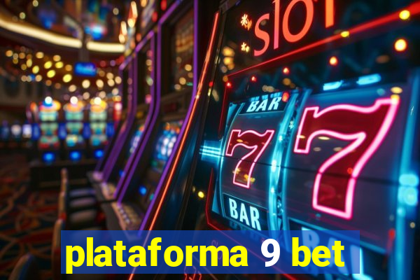 plataforma 9 bet