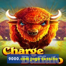 9000.com jogo cassino