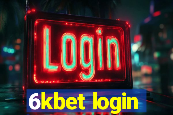 6kbet login