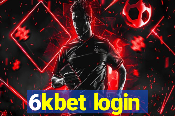 6kbet login