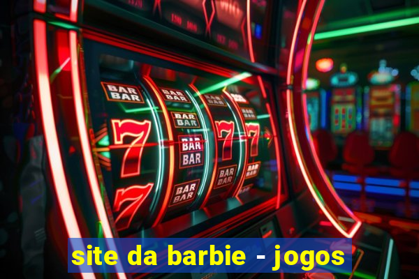 site da barbie - jogos