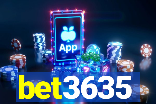 bet3635