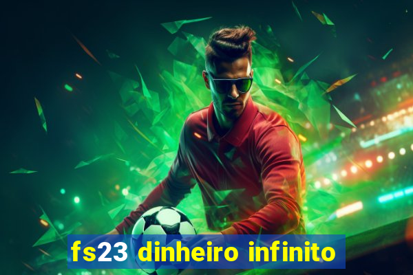 fs23 dinheiro infinito