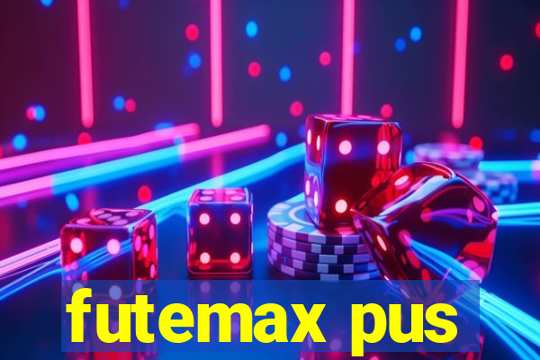 futemax pus