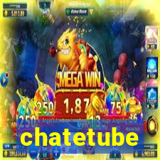 chatetube