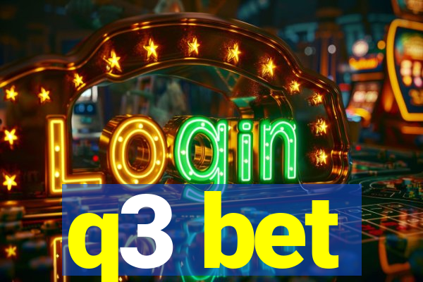 q3 bet