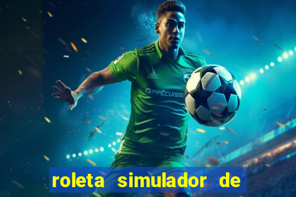 roleta simulador de carreira futebol