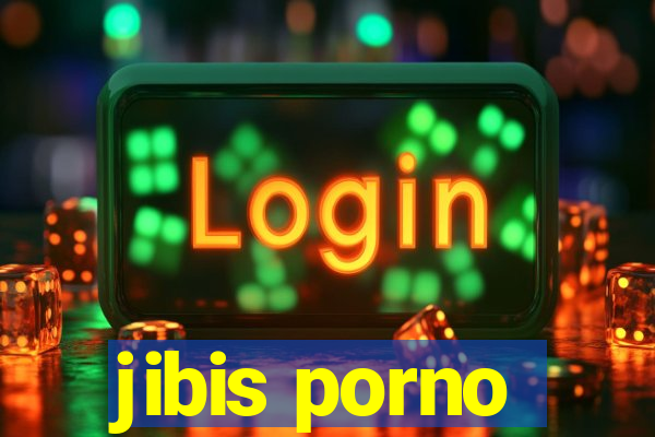 jibis porno