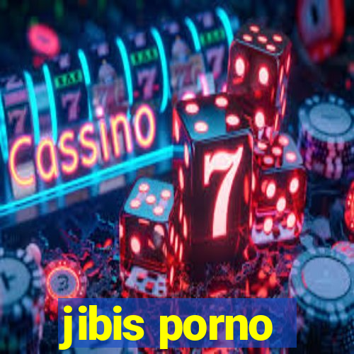 jibis porno