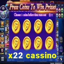 x22 cassino