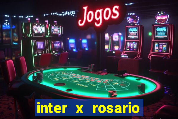 inter x rosario central onde assistir