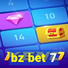 bz bet 7