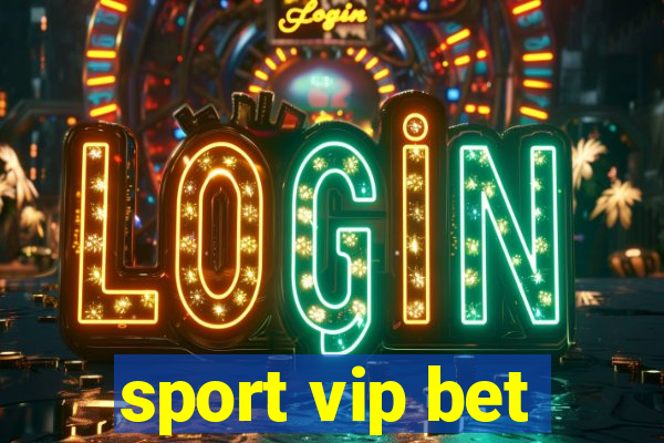 sport vip bet