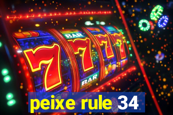 peixe rule 34