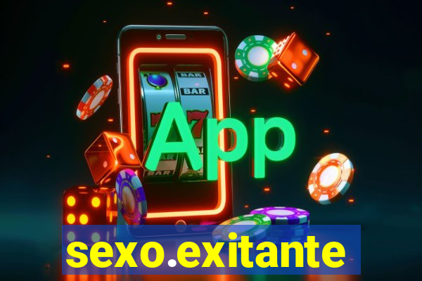 sexo.exitante