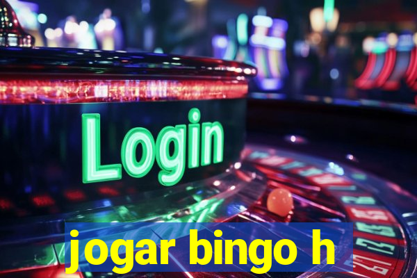 jogar bingo h