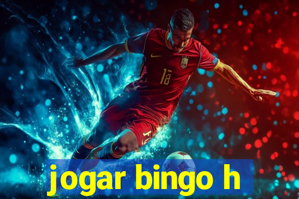 jogar bingo h