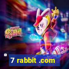 7 rabbit .com