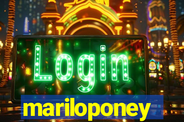 mariloponey