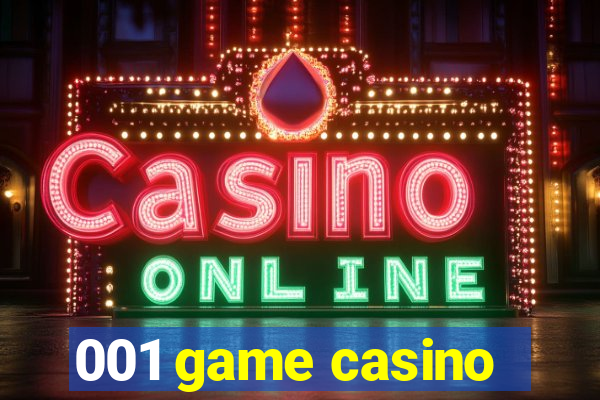 001 game casino