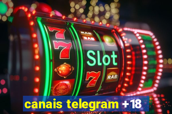 canais telegram +18