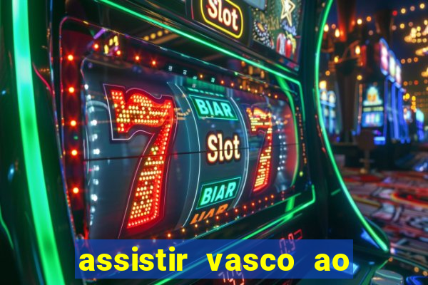 assistir vasco ao vivo futemax