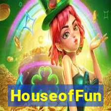 HouseofFun