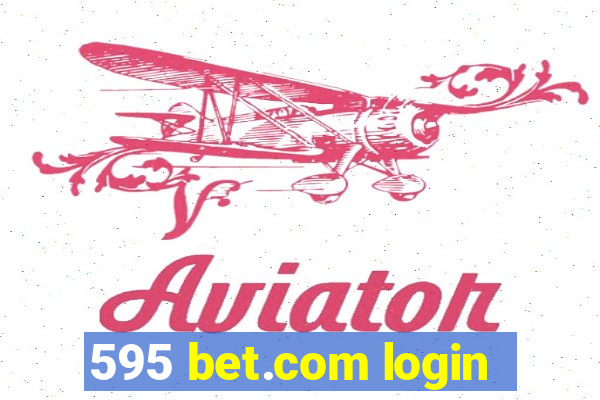 595 bet.com login