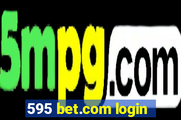 595 bet.com login