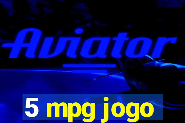 5 mpg jogo