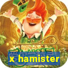 x hamister