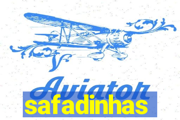 safadinhas