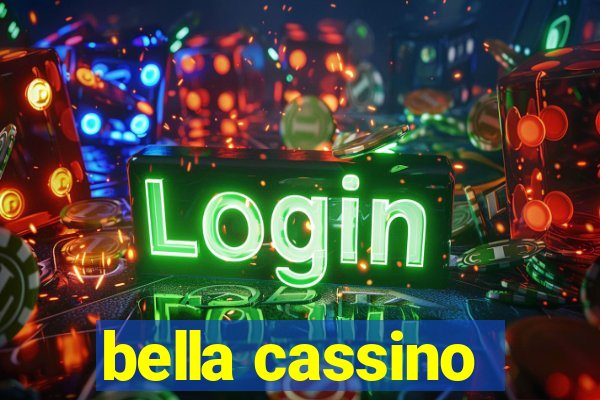 bella cassino