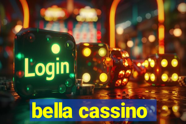 bella cassino