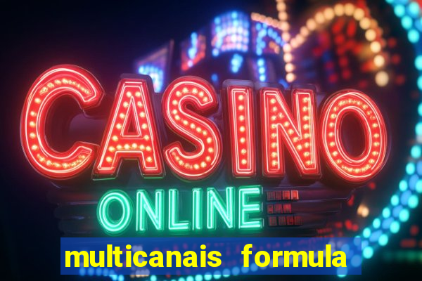 multicanais formula 1 ao vivo