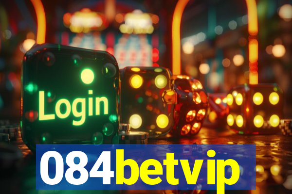 084betvip