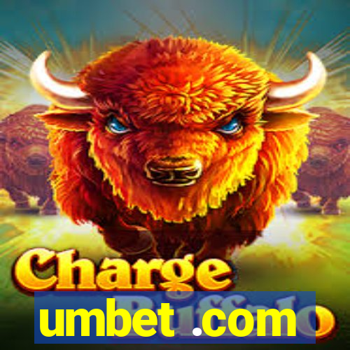 umbet .com