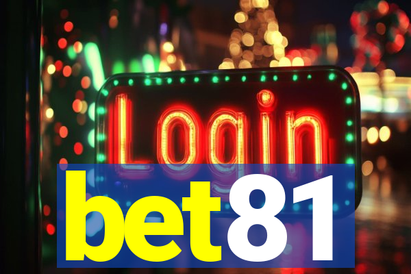 bet81