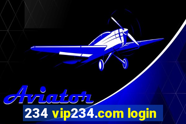 234 vip234.com login