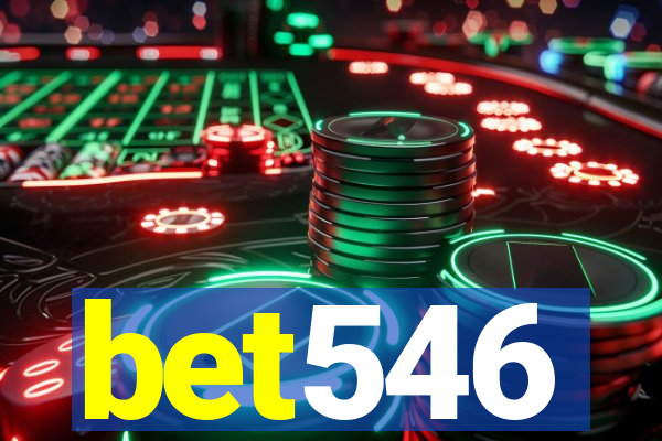 bet546