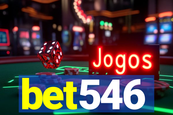 bet546