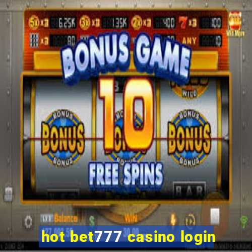 hot bet777 casino login