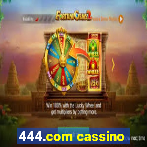 444.com cassino