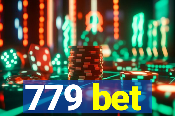 779 bet