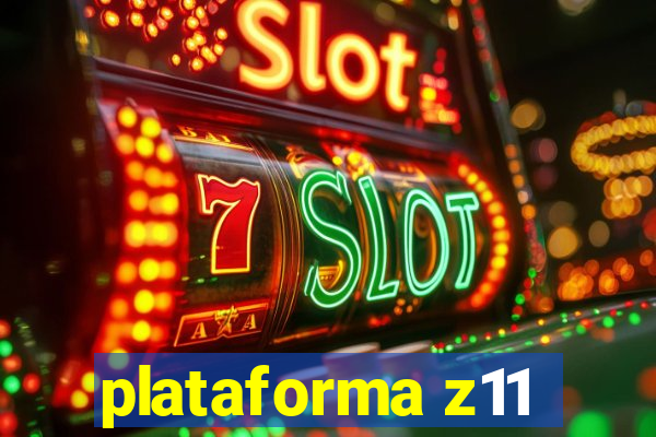 plataforma z11