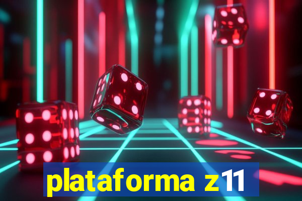 plataforma z11