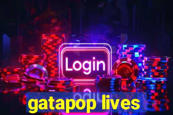 gatapop lives