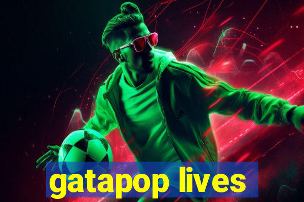 gatapop lives