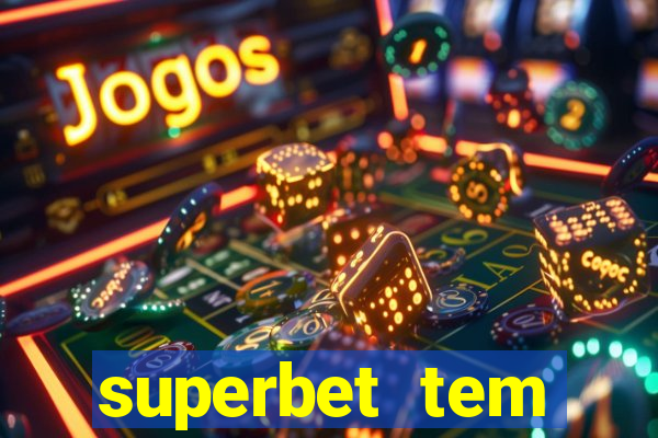 superbet tem pagamento antecipado