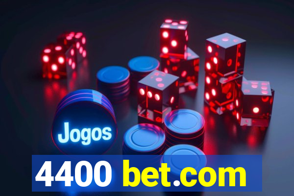 4400 bet.com